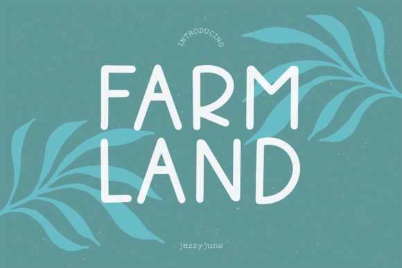 Farmland Font Review