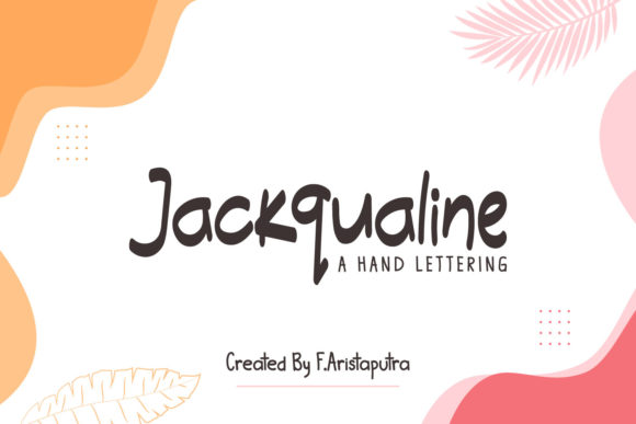 Jackqualine: A Script Font with Personality
